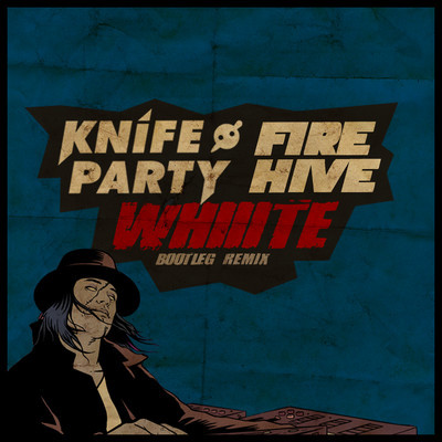 Knife Party – Fire Hive (Whiiite Bootleg Remix) | Direct Download |