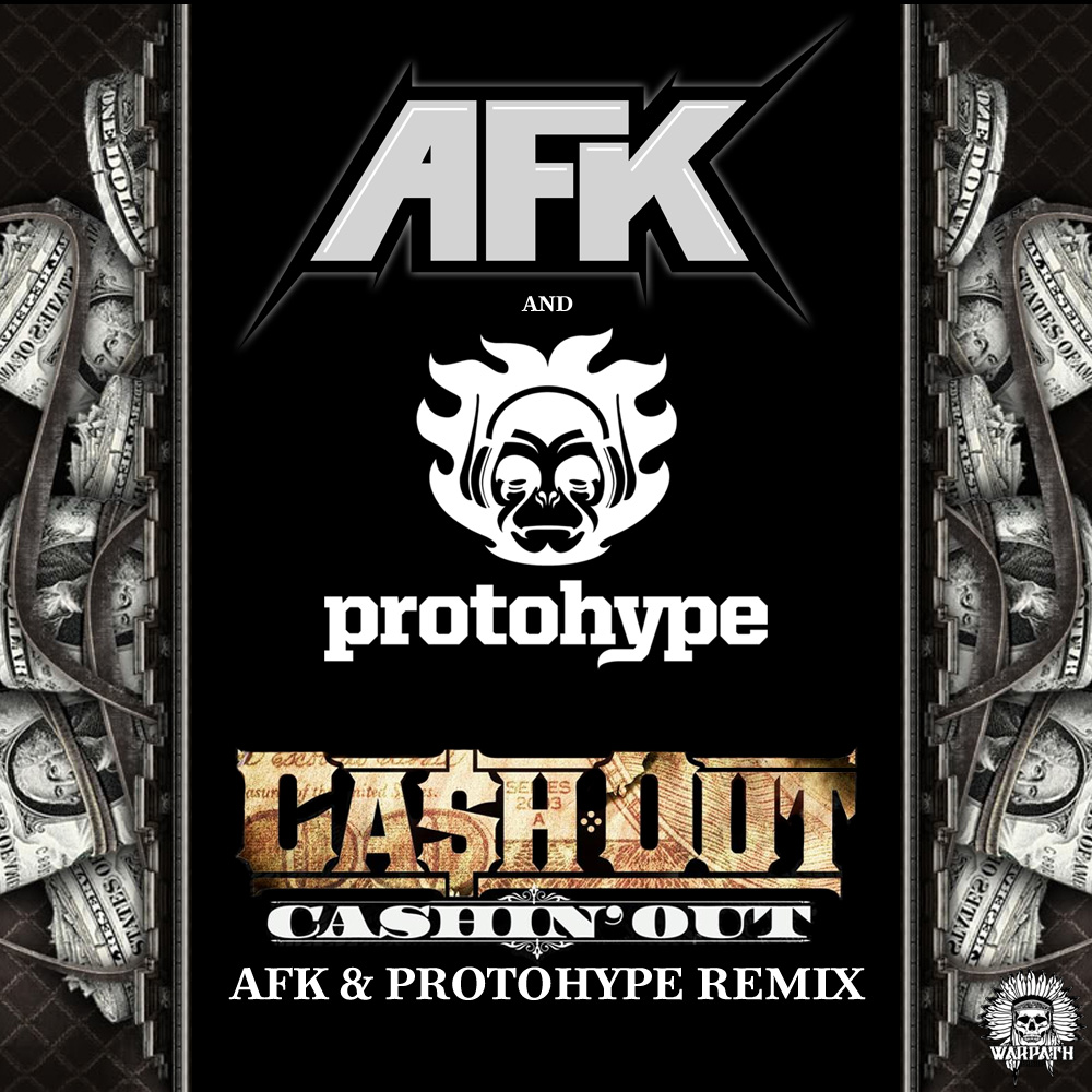 Cash Out – Cashin’ Out (AFK & Protohype Remix) | Direct Download |