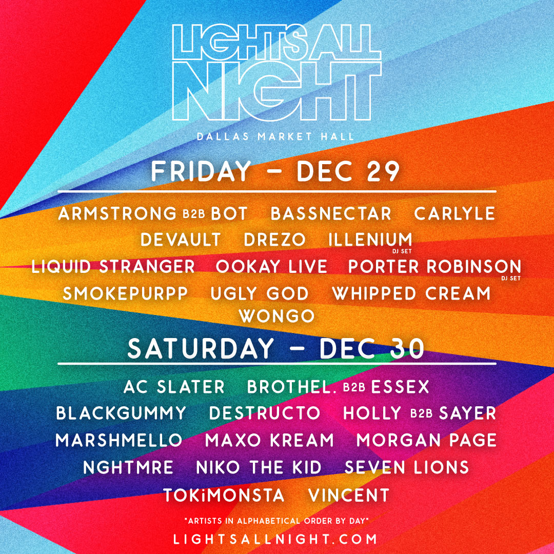 Lights All Night Unveils Their Daily Lineups And A New Ticket Option