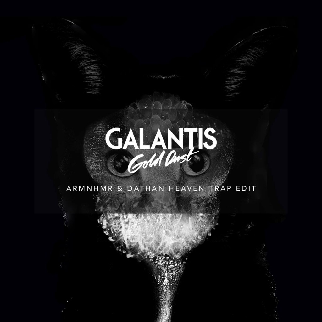 Dust перевод. Gold Dust Galantis. Gold Dust перевод. Trap Heaven. ARMNHMR.